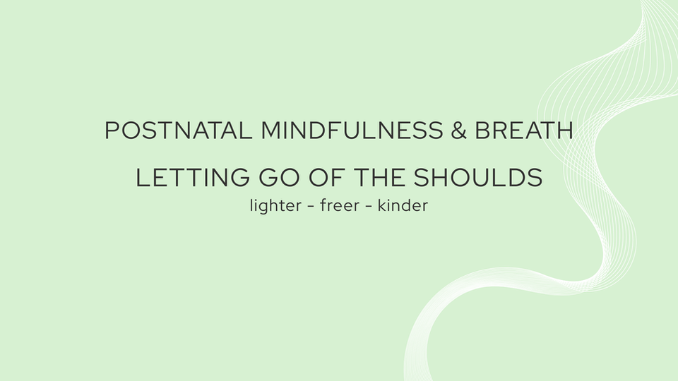 Letting go of the Shoulds